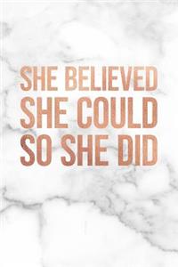 She Believed She Could So She Did