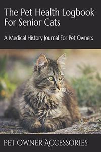 The Pet Health Logbook For Senior Cats