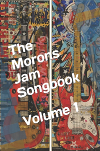 Morons Jam! Volume 1