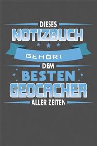 Dieses Notizbuch Gehört Dem Besten Geocacher Aller Zeiten