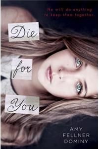 Die for You