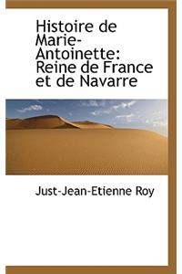 Histoire de Marie-Antoinette