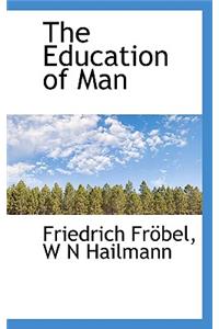 The Education of Man