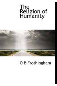 The Religion of Humanity