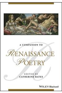 A Companion to Renaissance Poetry
