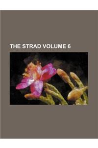 The Strad Volume 6