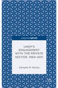 Undp's Engagement with the Private Sector, 1994-2011