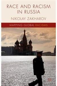 Race and Racism in Russia