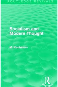 Socialism and Modern Thought