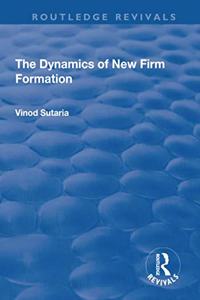 The Dynamics of New Firm Formation