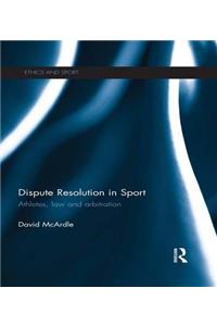 Dispute Resolution in Sport