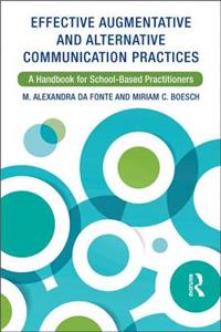 Effective Augmentative and Alternative Communication Practices