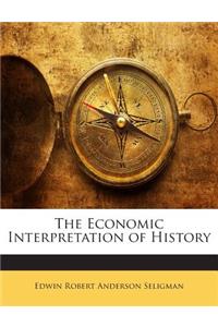 The Economic Interpretation of History