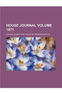House Journal Volume 1871