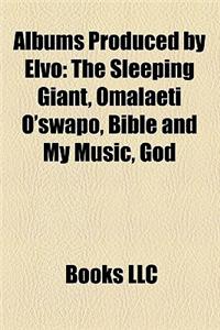 Albums Produced by Elvo