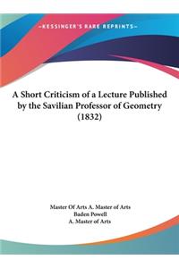 A Short Criticism of a Lecture Published by the Savilian Professor of Geometry (1832)