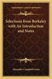 Selections from Berkeley with an Introduction and Notes