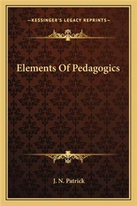 Elements Of Pedagogics