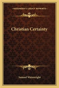 Christian Certainty