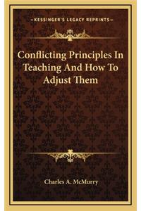 Conflicting Principles in Teaching and How to Adjust Them