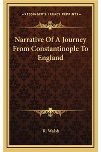 Narrative of a Journey from Constantinople to England