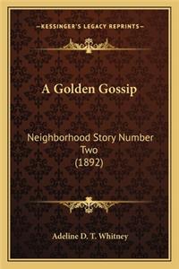 Golden Gossip