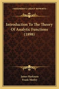 Introduction to the Theory of Analytic Functions (1898)