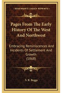 Pages From The Early History Of The West And Northwest