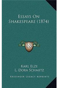 Essays on Shakespeare (1874)
