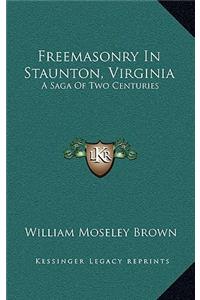 Freemasonry In Staunton, Virginia