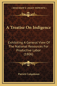 A Treatise on Indigence