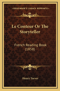 Le Conteur Or The Storyteller