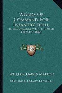 Words Of Command For Infantry Drill