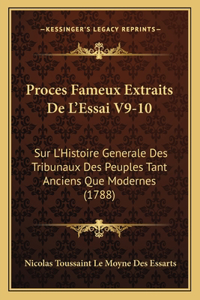 Proces Fameux Extraits De L'Essai V9-10