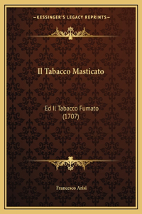 Il Tabacco Masticato