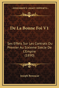 De La Bonne Foi V1