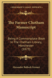 The Farmer Chetham Manuscript