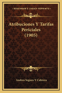 Atribuciones y Tarifas Periciales (1905)