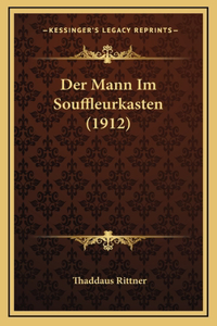 Der Mann Im Souffleurkasten (1912)