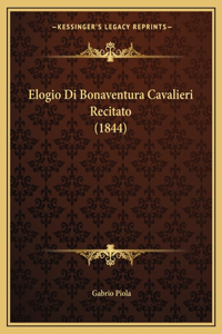 Elogio Di Bonaventura Cavalieri Recitato (1844)