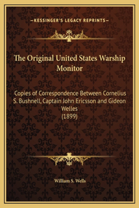 The Original United States Warship Monitor