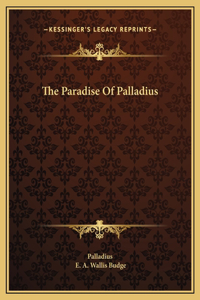 The Paradise Of Palladius