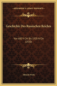Geschichte Des Russischen Reiches