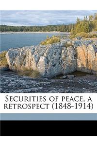 Securities of Peace, a Retrospect (1848-1914)
