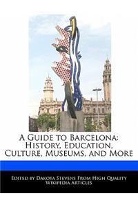 A Guide to Barcelona