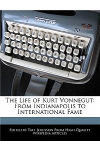An Unauthorized Guide to the Life of Kurt Vonnegut