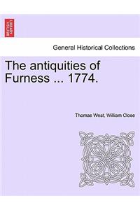 Antiquities of Furness ... 1774. a New Edition with Additions.