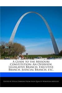 A Guide to the Missouri Constitution