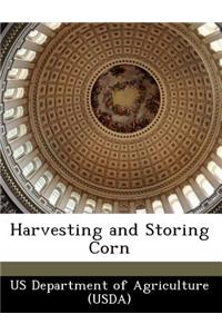 Harvesting and Storing Corn
