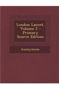 London Lancet, Volume 2